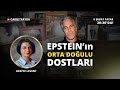 Epstein'in Orta Doğulu dostları!