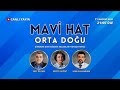 Mavi Hat 22 - Eş Şara'nın kravatı ve Kasr-ı Şirin anlaşması! @sarkiskassargian ve Suat Delgen