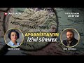 Orta Doğu Okumaları - 1 Afganistan'ın izini sürmek. Dr. Töre Sivrioğlu ile konuşuyoruz!