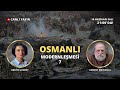 Osmanlı'da reform ve aydınlanma -7 Kudret Emiroğlu ile Kırım savaşını ve günlük hayatı konuşuyoruz